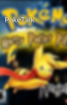 PokeTalk