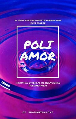 Poliamor [Historias Varias] (+18)