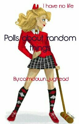 Polls about Random Things