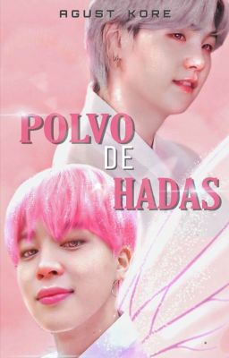 ↬Polvo de Hadas || Yoonmin 🌸 