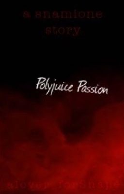 Polyjuice Passion