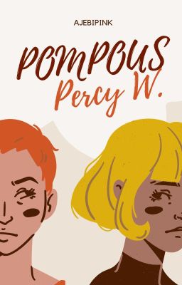 POMPOUS | PERCY WEASLEY