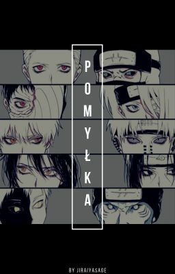 Pomyłka [AkatsukixOC]