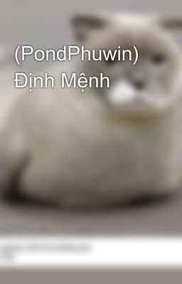 (PondPhuwin) Định Mệnh