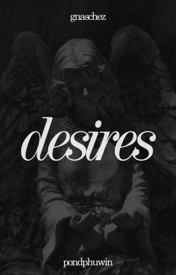 PondPhuwin | NC-18 | Desires