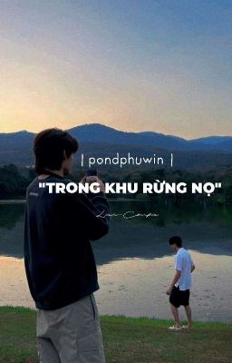 pondphuwin | trong khu rừng nọ |