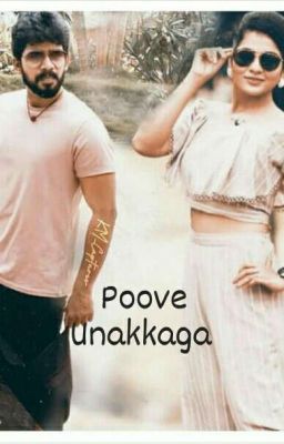 Poove Unakkaga♡