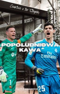 ~Popołudniowa kawa~ Courtois x ter Stegen