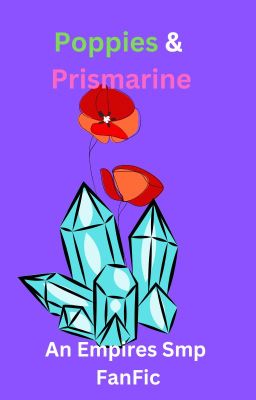 Poppies and Prismarine