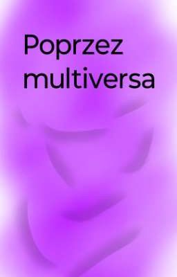 Poprzez multiversa