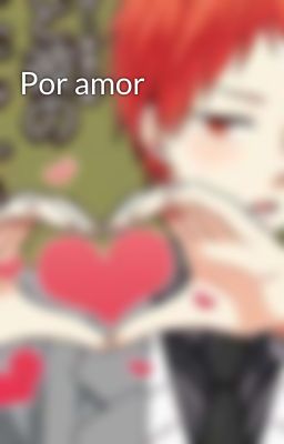 Por amor