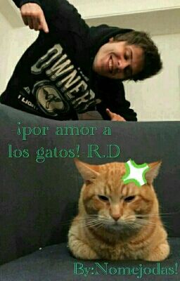 ¡Por Amor A Los Gatos! - Ruben Doblas