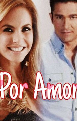 Por amor (Concluída) (Em revisão e edição)