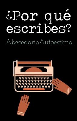 ¿Por qué escribes?