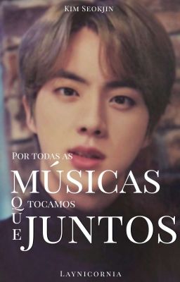 Por todas as músicas que tocamos juntos - Kim Seokjin