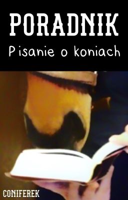 Poradnik pisania o koniach