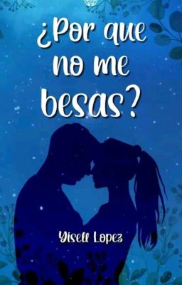 ¿Porque No Me Besas? pausado