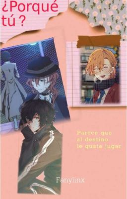 ¿porqué tú? [Soukoku][Omegaverse]