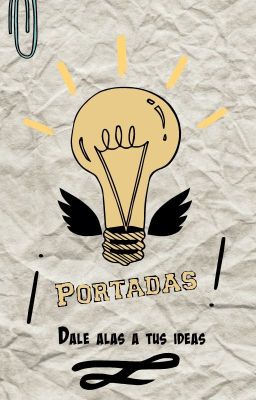 ¡ Portadas ! Dale alas a tus ideas (Completado)