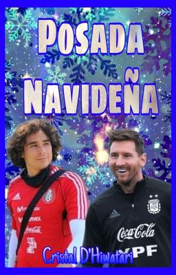 Posada Navideña • Ochoa x Messi [MeChoa FIFA]