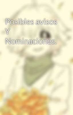 Posibles avisos Y Nominaciones.