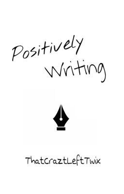 Positively Writing