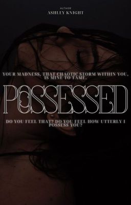 POSSESSED