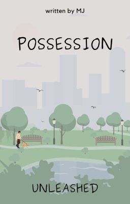 Possession - Unleashed