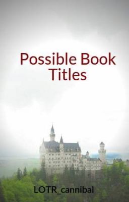 Possible Book Titles