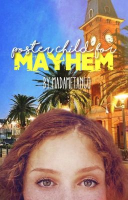 Posterchild For Mayhem