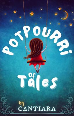 Potpourri of Tales