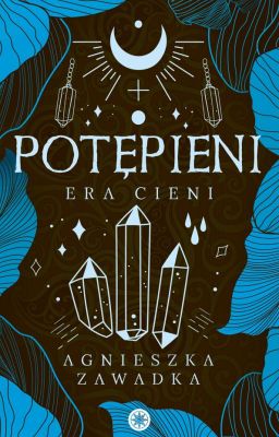 POTĘPIENI: ERA CIENI #2 (WYDANE)