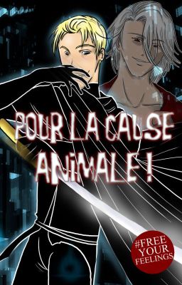 Pour la cause animale ! [BoyxBoy]