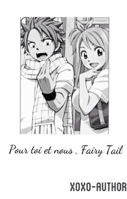 Pour toi et nous, Fairy tail