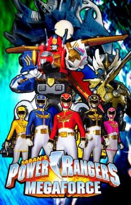 Power Rangers Megaforce