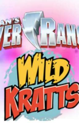 Power Rangers Wild Kratts