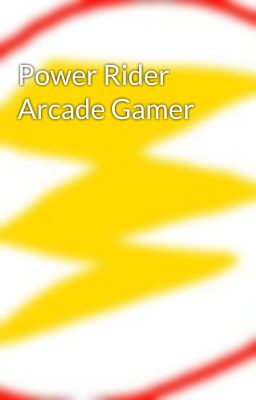 Power Rider Arcade Gamer