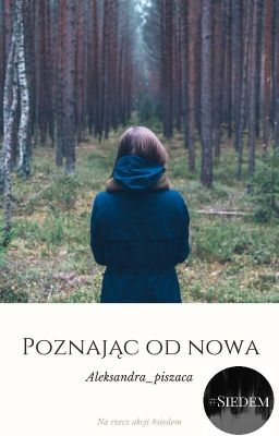 Poznając od nowa