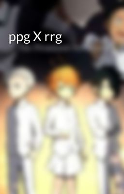 ppg X rrg 