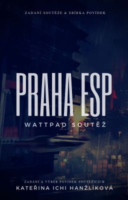 Praha ESP (POVÍDKOVÁ SOUTĚŽ)