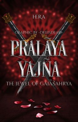 Pralāya Yajña : The Jewel of Gajasāhrya