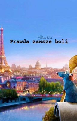 Prawda Zawsze Boli | Ratatuj