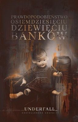 prawdopodobieństwo osiemdziesięciu dziewięciu banków| 𝐬𝐡𝐨𝐫𝐭 𝐬𝐭𝐨𝐫𝐲 ✓