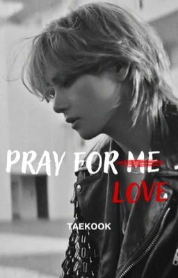 Pray For Me|TaeKook