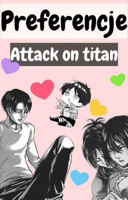 Preferencje attack on titan