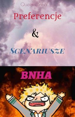 ||Preferencje & Scenariusze Boku No Hero Academia|| ~ by Savages.Girls