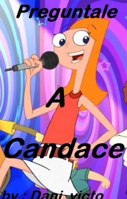 preguntale a candace