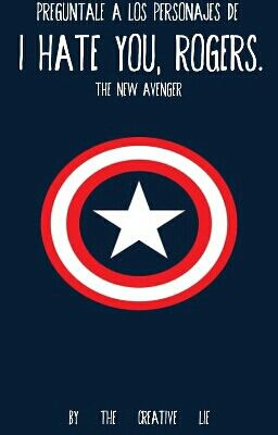 Preguntale a los personajes de I Hate You Rogers / The New Avenger 