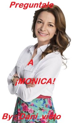 Pregúntale a Monica