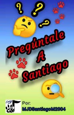 Pregúntale a Santiago